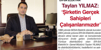 er-sa-elektrik-taylan-yilmaz-roportaji